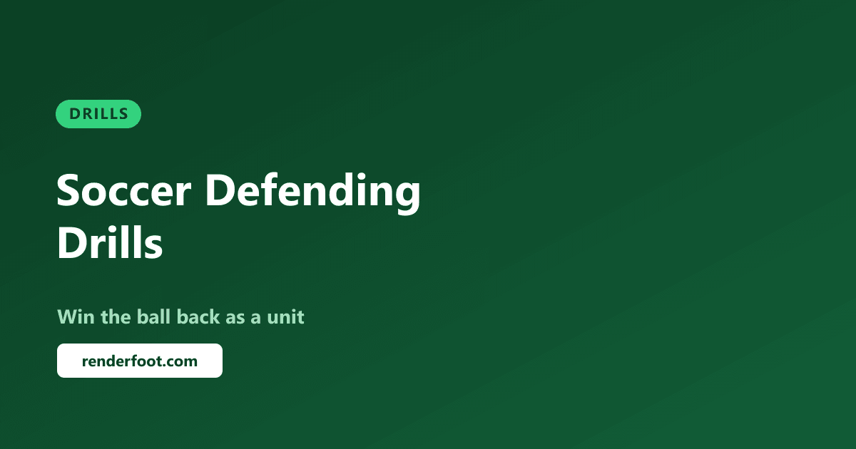 Soccer Defending Drills: 6 Drills to Win the Ball Back