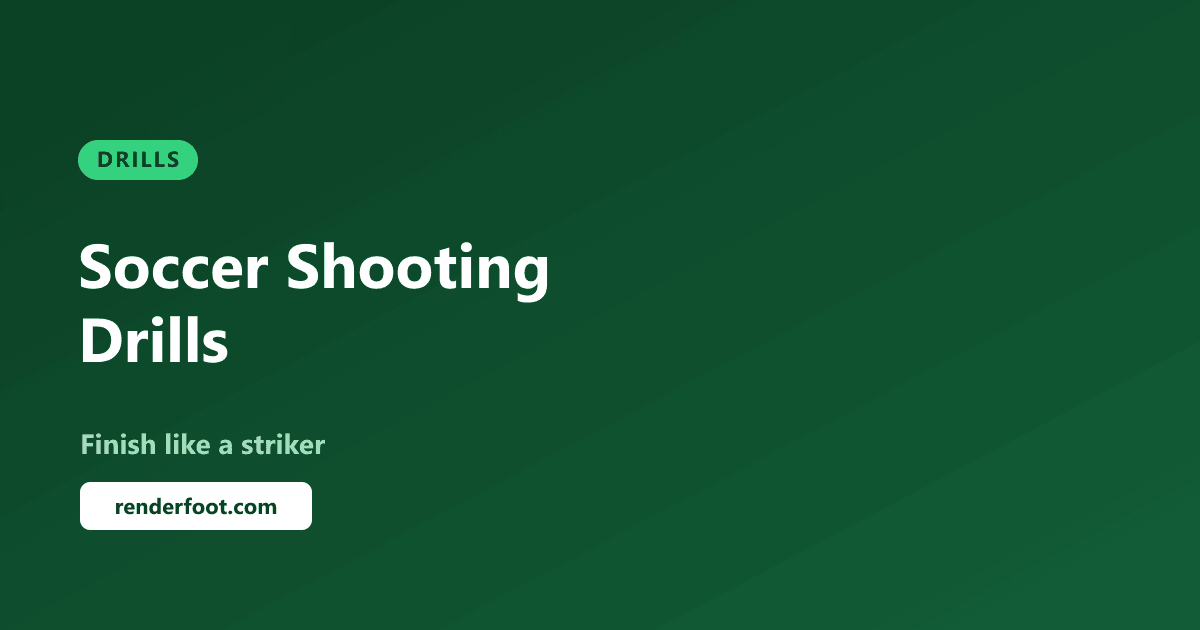 Soccer Shooting Drills: 7 Finishing Drills (With Diagrams)