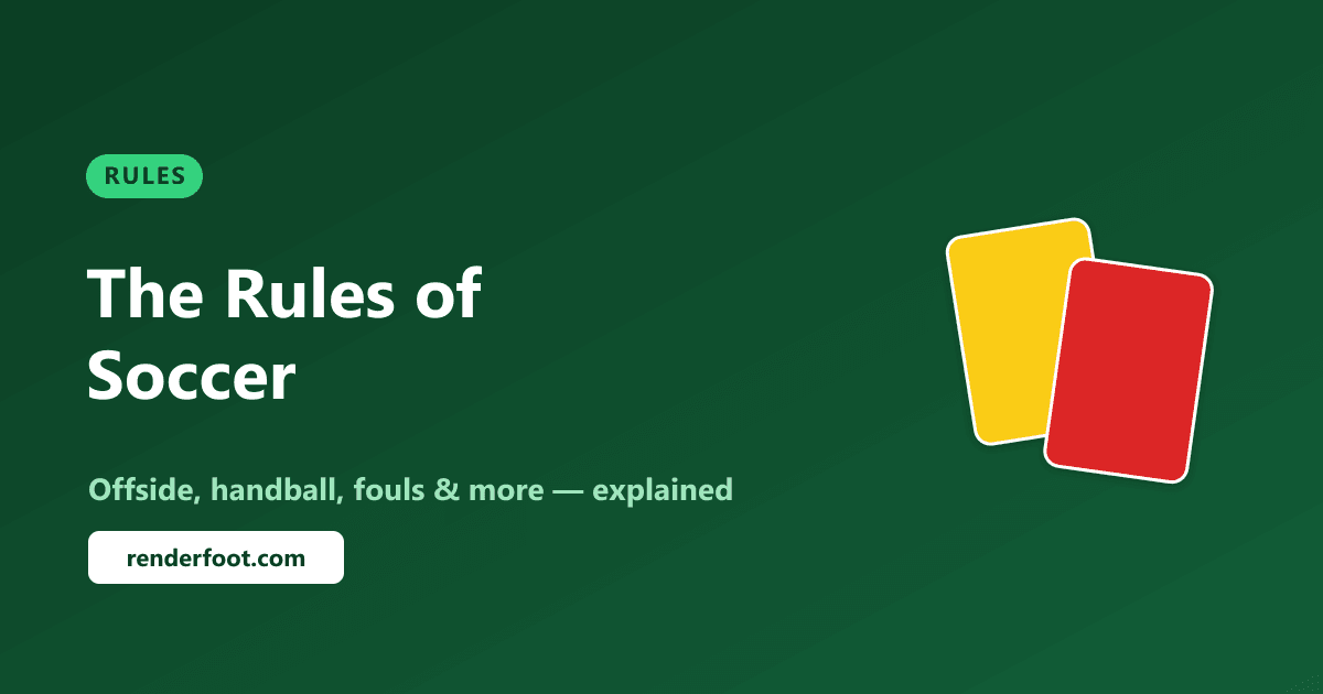 The Rules of Soccer: A Complete Beginner's Guide